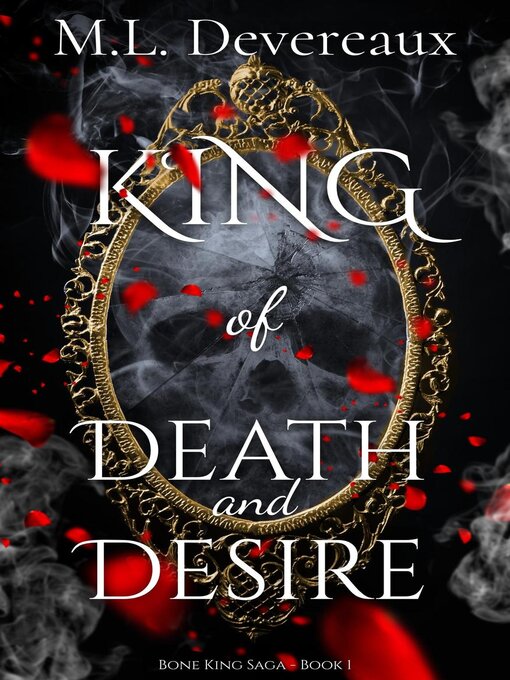 Title details for King of Death and Desire by M.L. Devereaux - Available
